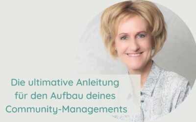 Die ultimative Anleitung für den Aufbau deines Community-Managements