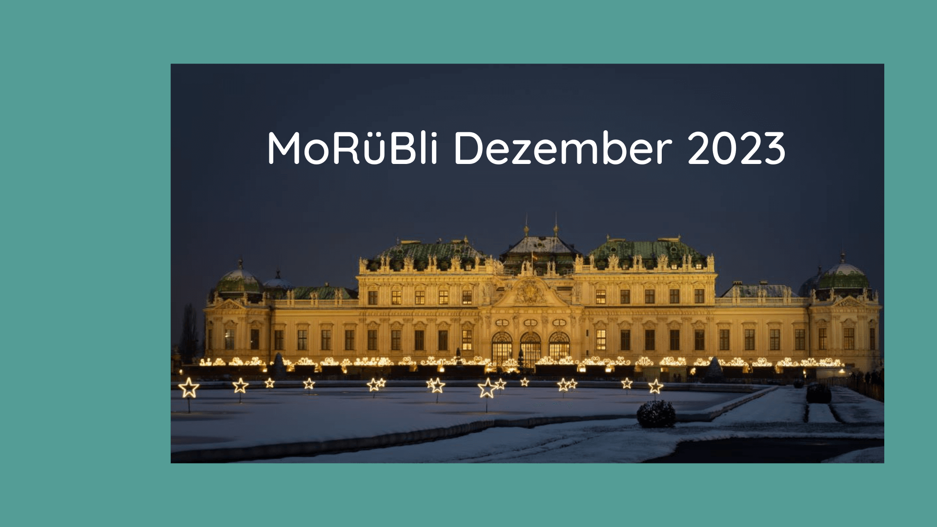Beitragsbild Dezember 23 Schloss Belvedere