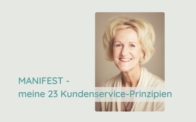 MANIFEST – meine 23 Kundenservice-Prinzipien