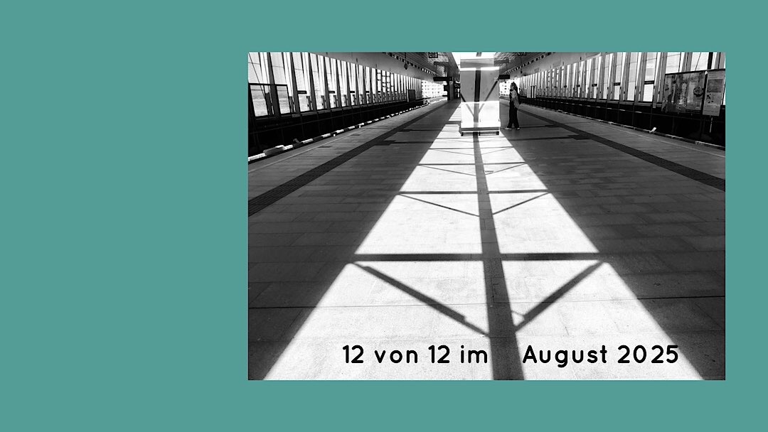 12 von 12 August 2025 – „Brunnhilde schweigt“